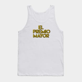 El Premio Mayor Tank Top